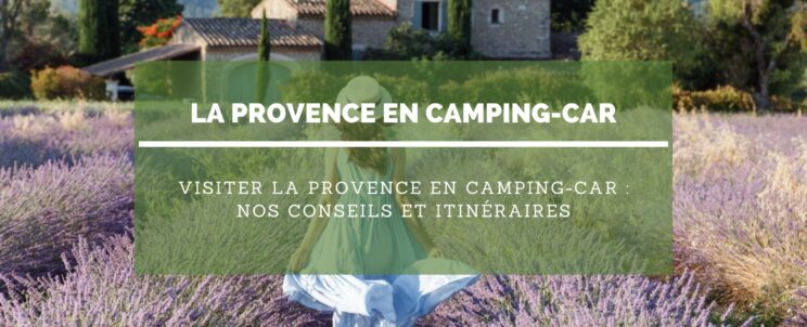 Visiter la Provence en camping-car